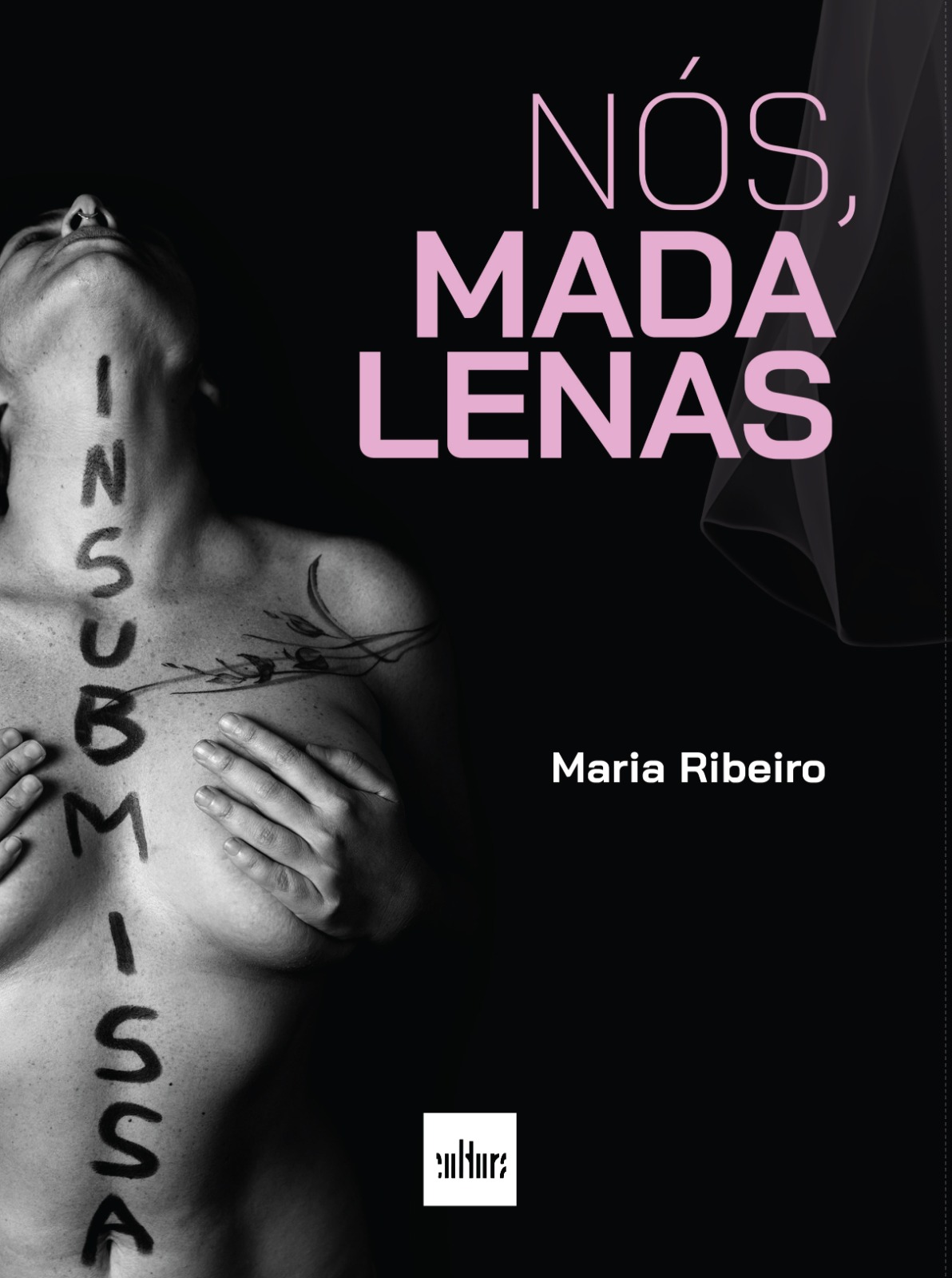 Capa: NÓS, MADALENAS, de MARIA RIBEIRO (IDEALIZADORA)