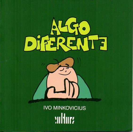 Capa: ALGO DIFERENTE, de Ivo Minkovicius